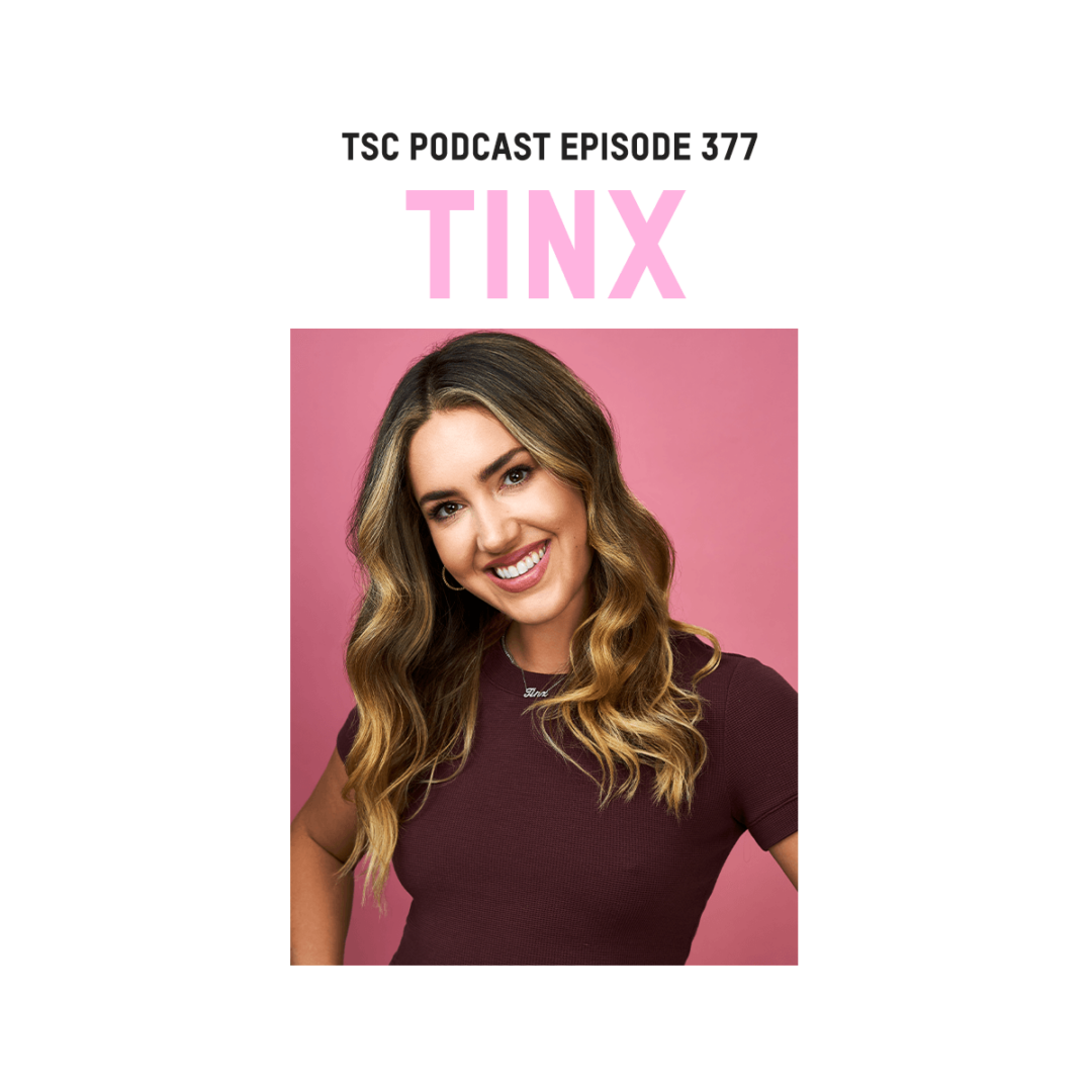 #377- Tinx - The Bossticks