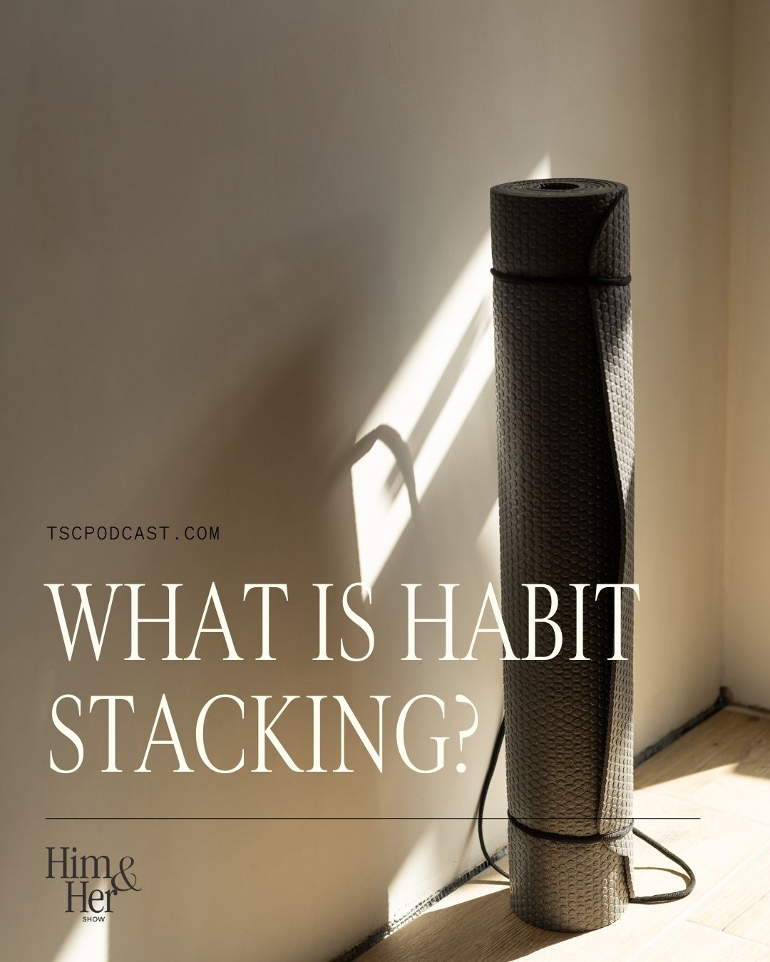 What Is Habit Stacking? How To Create Habits You’ll Actually Stick With