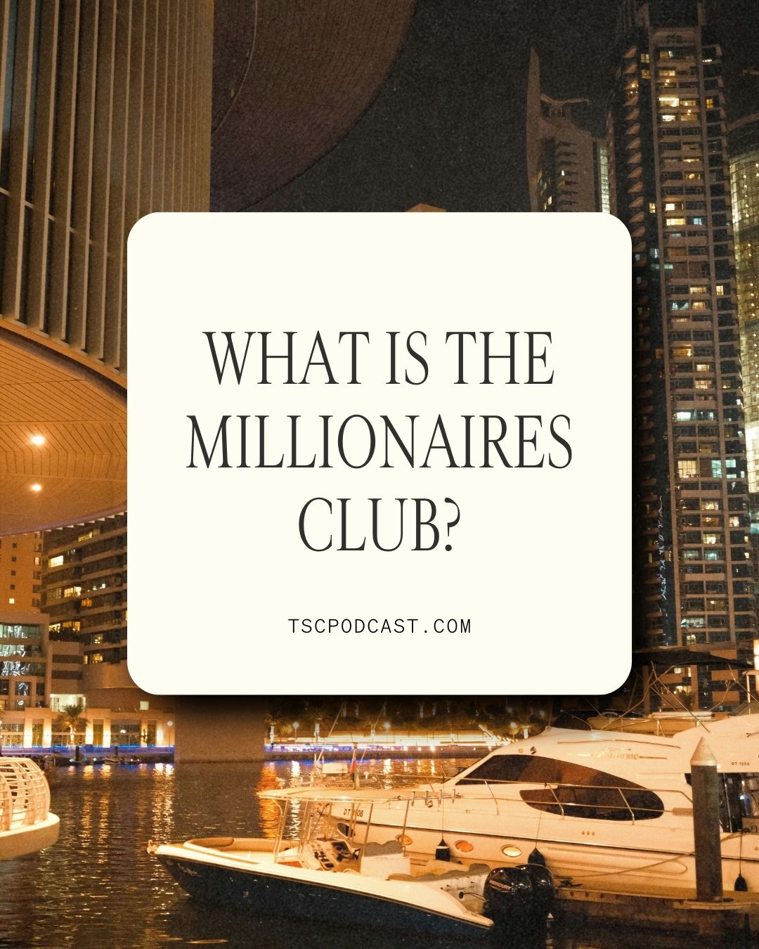 What is the Millionaire's Club?