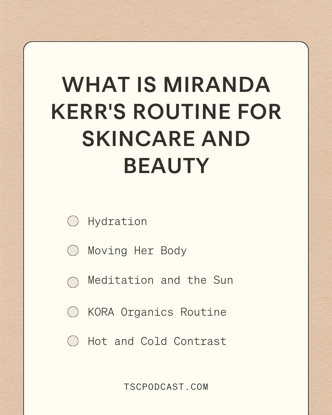 what is miranda kerr's routine for skincare and beauty