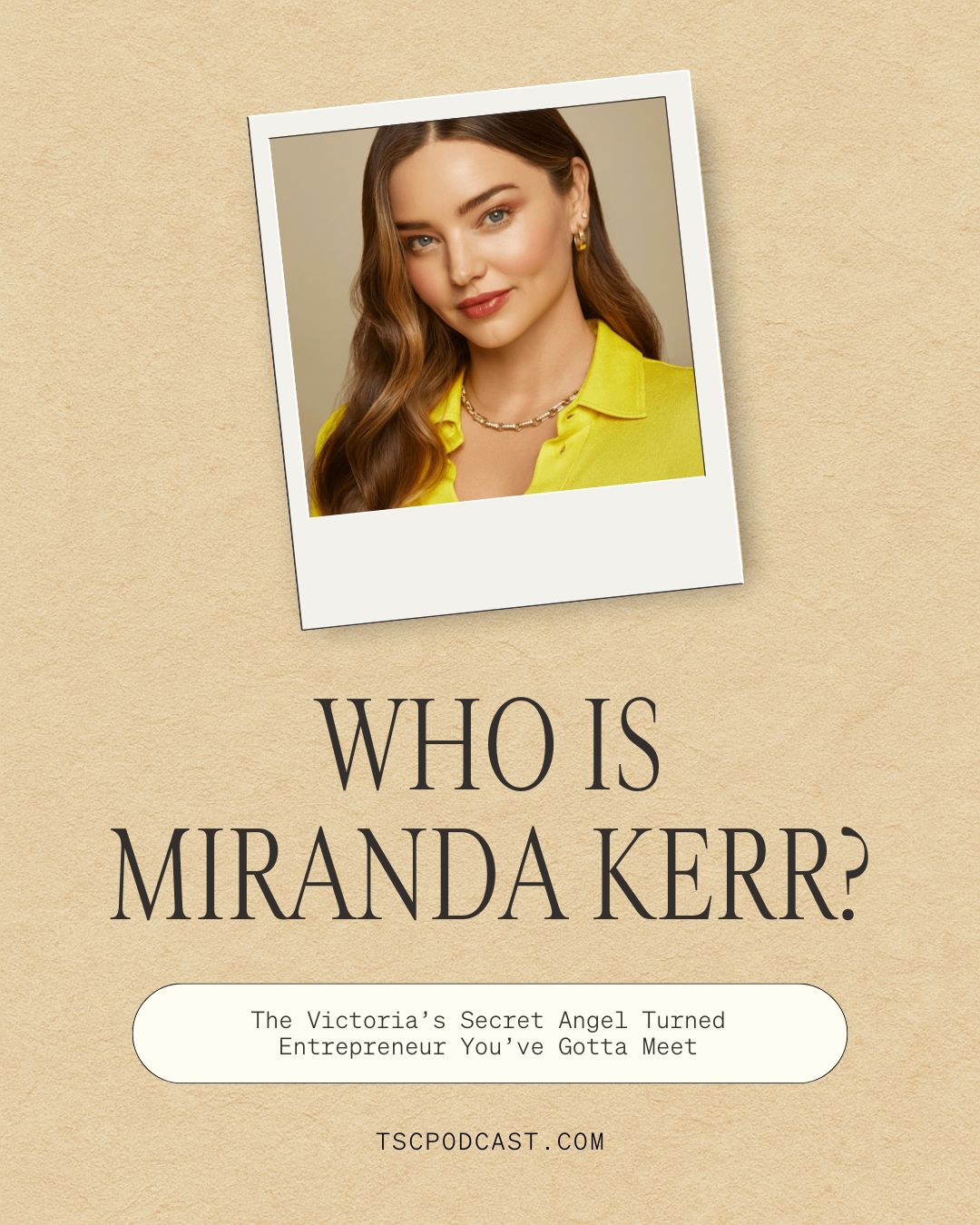 Who is Miranda Kerr?