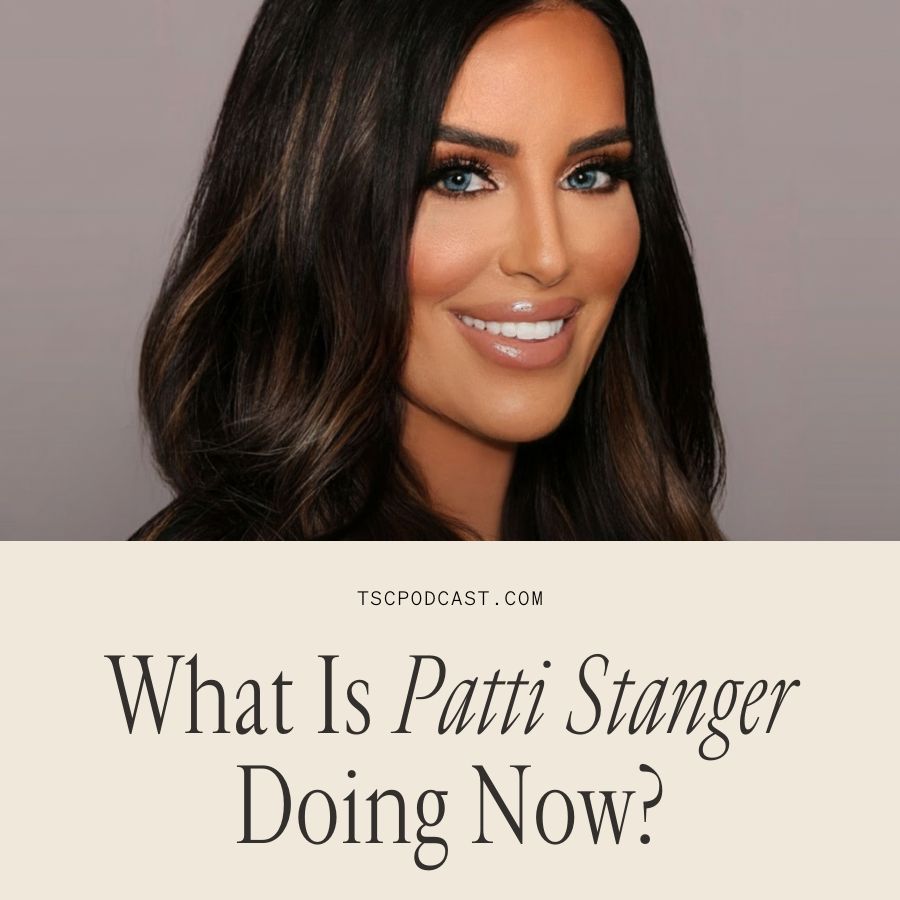 What Is Patti Stanger doing now?