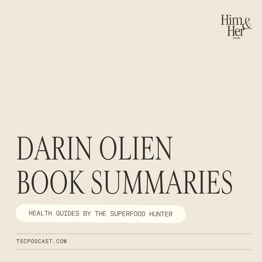 Darin Olien Book Summaries_ Health Guides by the Superfood Hunter