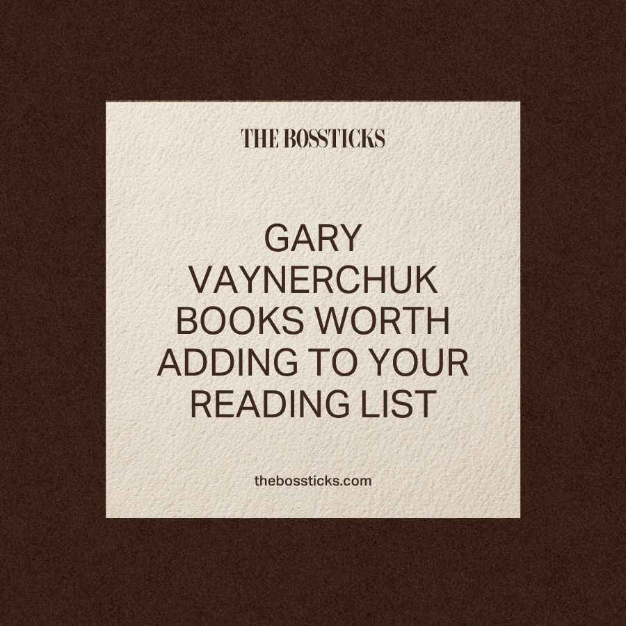 Gary Vaynerchuk Books Worth Adding to Your Reading List