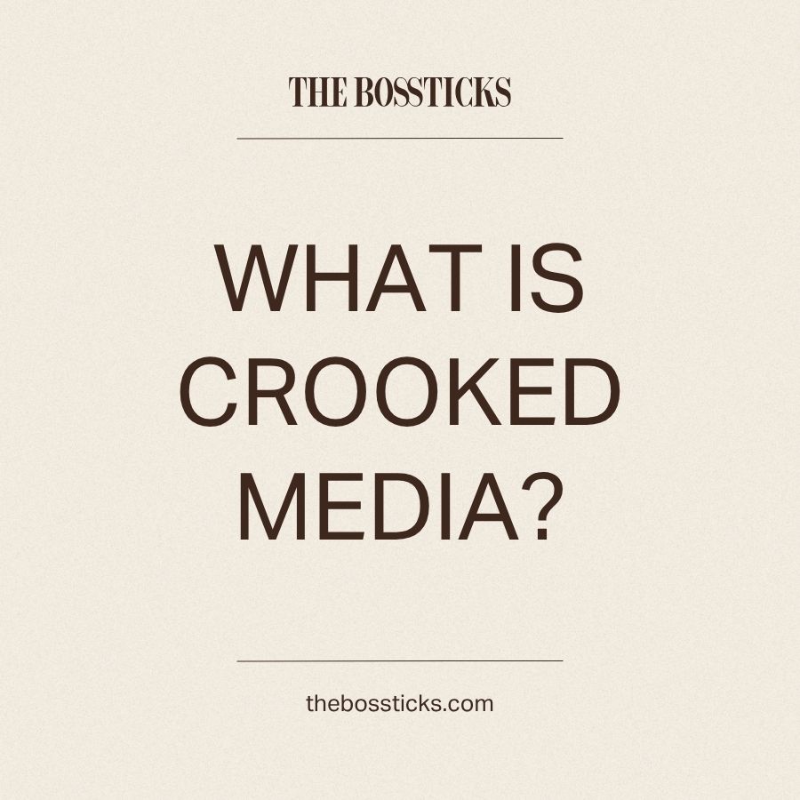 What Is Crooked Media