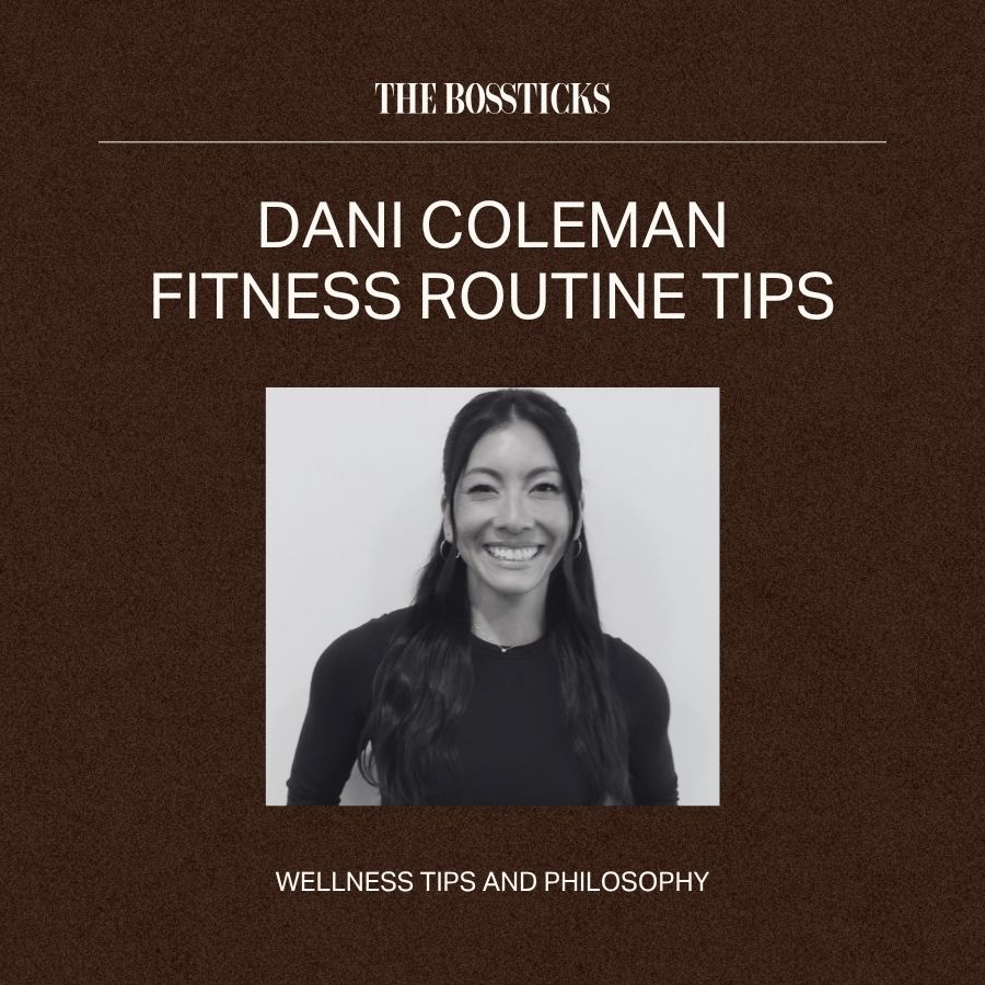 Dani Coleman Fitness Routine Tips