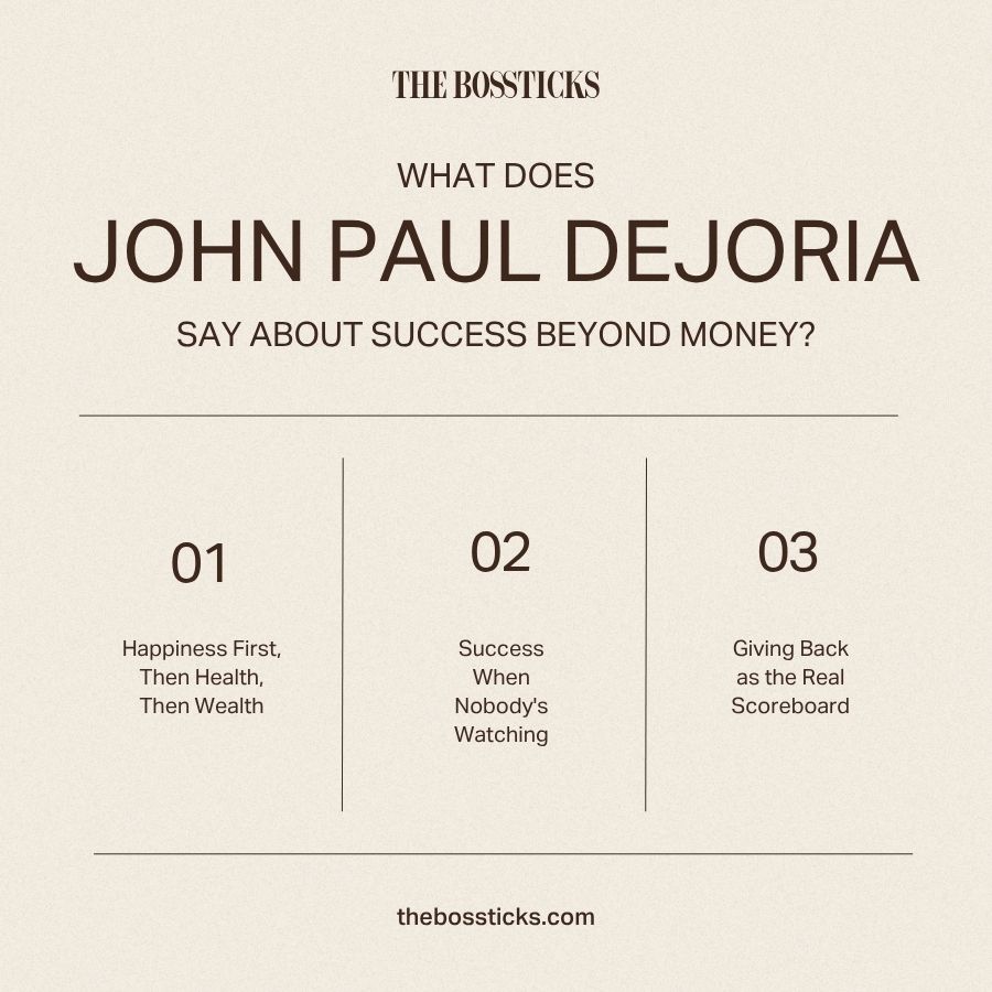 What Does John Paul DeJoria Say About Success Beyond Money